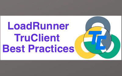 LoadRunner TruClient Best Practices