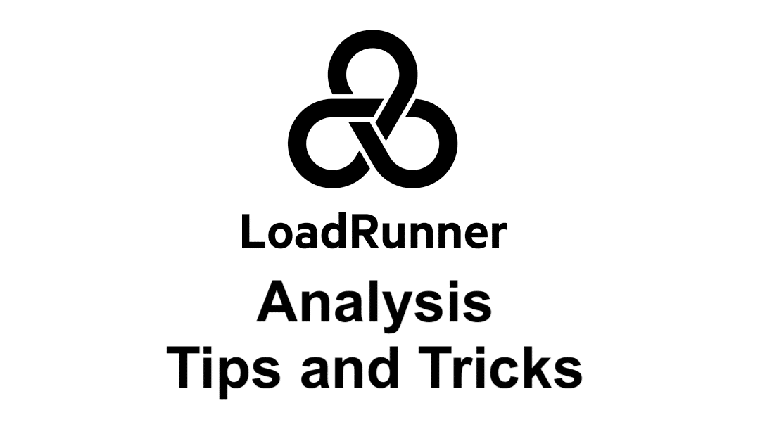 LoadRunner Analysis Tips and Tricks